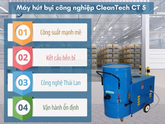 Ưu điểm của máy hút bụi nhà xưởng CleanTech CT 5